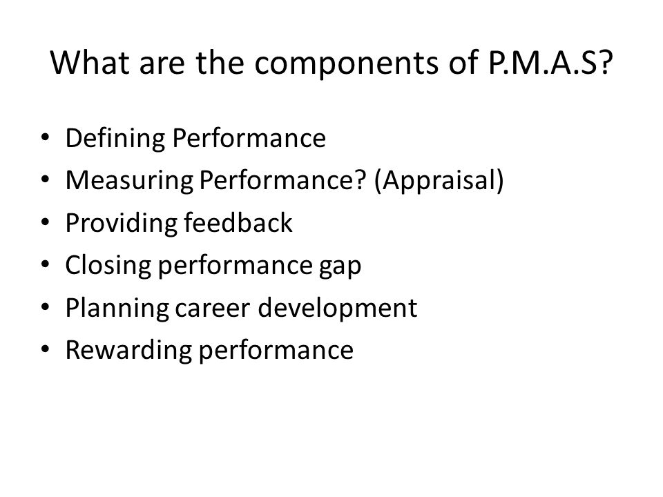 Strengths and Weaknesses of Performance Management Systems